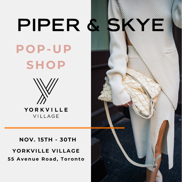 piper & skye luxury handbags and accessories, yorkville popup shop